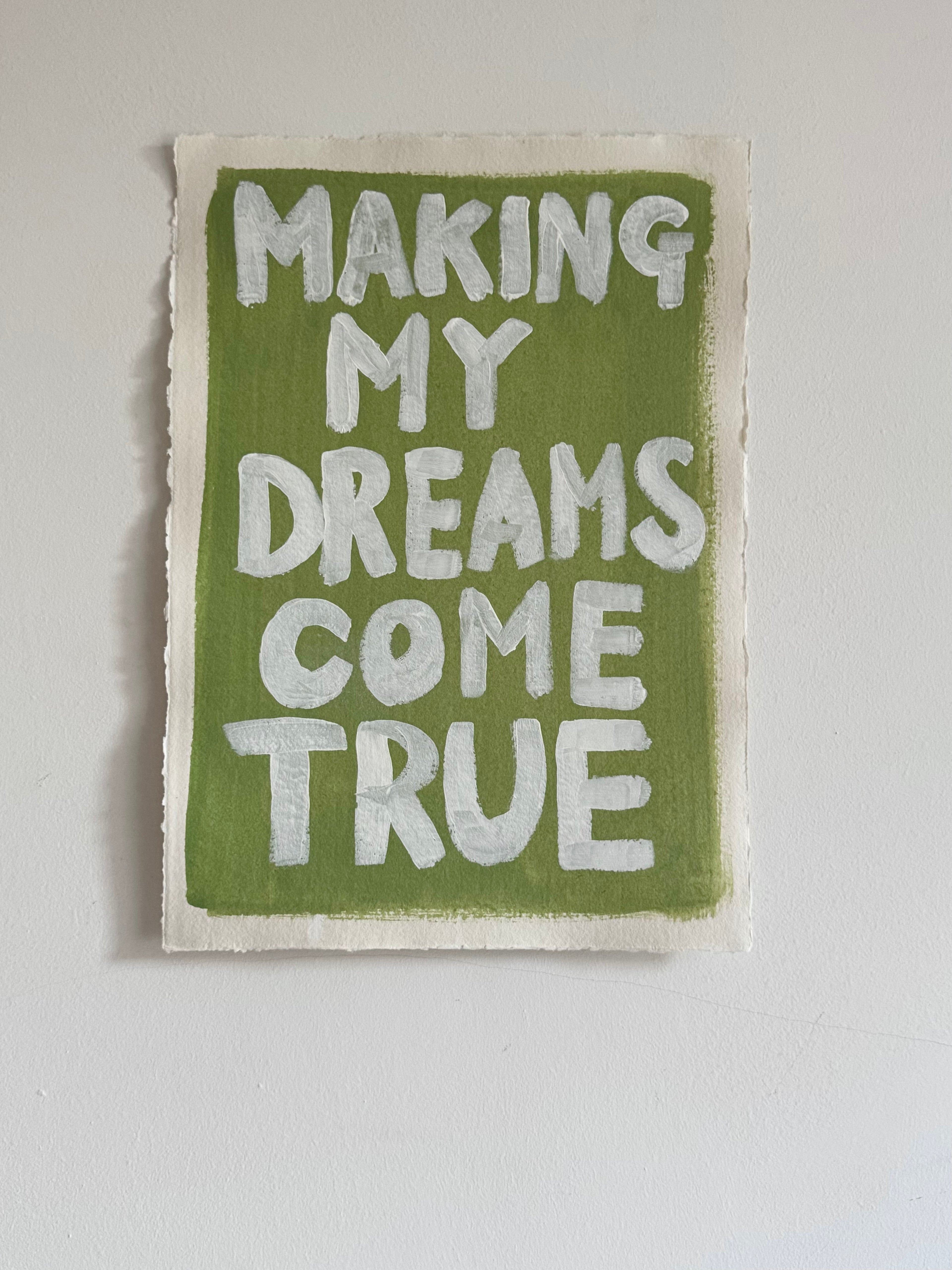 Dreams come true painting